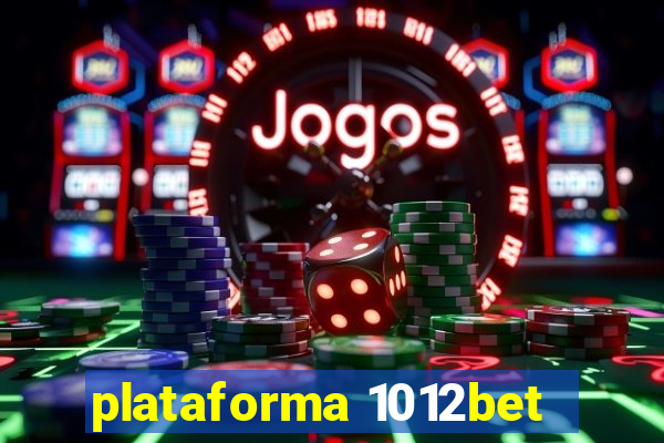 plataforma 1012bet